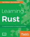 Learning Rust - Vesa Kaihlavirta, Paul Johnson