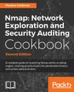 Nmap Network Exploration and Security Auditing Cookbook - Paulino Calderon Pale