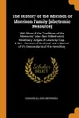 The History of the Morison or Morrison Family .electronic Resource.. With Most of the 