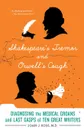 SHAKESPEARE'S TREMOR AND ORWELL'S C - JOHN J. MD ROSS