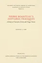 Pierre Boaistuau's Histoires tragiques. A Study of Narrative Form and Tragic Vision - Richard A. Carr