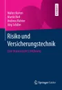 Risiko und Versicherungstechnik. Eine okonomische Einfuhrung - Walter Karten, Martin Nell, Andreas Richter