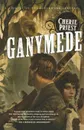 Ganymede - Cherie Priest