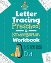 Letter Tracing Preschool & Kindergarten Workbook. Learning Letters 101 - Educational Handwriting Workbooks for Boys and Girls Age 2, 3, 4, and 5 Years Old:  The Perfect Toddler and Kids Activity Book to Practice the Alphabet, and Learn to Write Le... - Peanut Prodigy