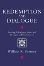 Redemption and Dialogue. Reading Redemptoris Missio and Dialogue and Proclamation - 
