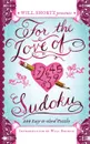 Will Shortz Presents For the Love of Sudoku - WILL SHORTZ