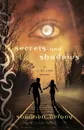 Secrets and Shadows - Shannon Delany