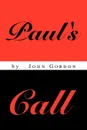 Paul's Call - John Gordon