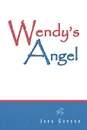 Wendy's Angel - John Gordon
