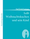 Leib Weihnachtskuchen Und Sein Kind - Karl Emil Franzos