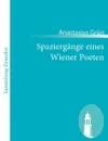 Spazierg Nge Eines Wiener Poeten - Anastasius Gr N.