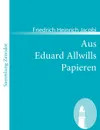 Aus Eduard Allwills Papieren - Friedrich Heinrich Jacobi
