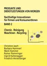 Produkte und Dienstleistungen von morgen - Christine Jasch, Barbara Hammerl, Mark Hammer