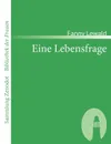 Eine Lebensfrage - Fanny Lewald