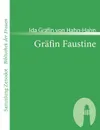 Gr Fin Faustine - Ida Gr Hahn-Hahn
