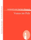 Venus Im Pelz - Leopold Von Sacher-Masoch