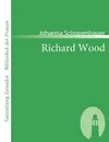 Richard Wood - Johanna Schopenhauer