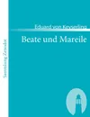 Beate Und Mareile - Eduard Von Keyserling