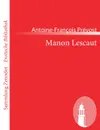 Manon Lescaut - Antoine-François Prévost