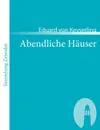 Abendliche H User - Eduard Von Keyserling