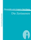 Die Zerissenen - Alexander Von Ungern-Sternberg