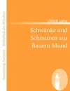 Schw Nke Und Schnurren Aus Bauern Mund - Ulrich Jahn