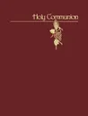 Holy Communion - Hoyt L. Hickman