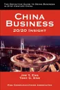 China Business. 20/20 Insight - Joe Y. Eng, Tony G. Eng