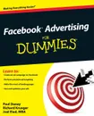 Facebook Advertising for Dummies - Paul Dunay, Richard Krueger, Joel Elad