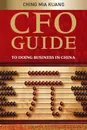 CFO GUIDE TO DOING BUSINESS IN - CHING