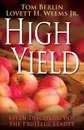 High Yield. Seven Disciplines of the Fruitful Leader - Lovett H. Jr. Weems, Tom Berlin