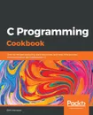 C Programming Cookbook - B. M. Harwani