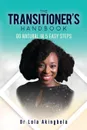 TRANSITIONER'S GO NATURAL IN 5 EASY STEPS HANDBOOK - Dr Lola Akingbola