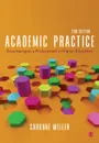 Academic Practice - Saranne Weller