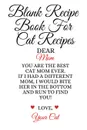 Blank Recipe Book For Cat Recipes. Best Cat Mom Ever Cookbok Journal To Write In Favorite Cat Recipes, Notes, Quotes, Stories Of Cats - Cute Kitty Recipe Book Gift For Mother's Day From Daughter, Son, Kid, Hubby, BF, Stepson - Notepad, 6x9 Lined P... - Jennifer Wellington