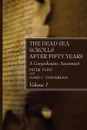 The Dead Sea Scrolls After Fifty Years, Volume 1 - Peter Flint, James C. Vanderkam