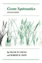 Grass Systematics - Frank W. Gould, Robert B. Shaw