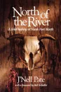 North of the River - J'Nell L. Pate, J'Nell Page