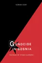 Genocide in Bosnia. The Policy of 