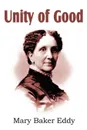 Unity of Good - Mary Baker Eddy