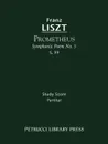 Prometheus (Symphonic Poem No. 5), S. 99 - Study score - Franz Liszt, Otto Taubmann