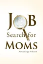 Job Search Skills for Moms - Nancy Range Anderson