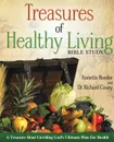 Treasures of Healthy Living Bible Study - Annette Reeder, Richard Couey, Dr Richard Couey