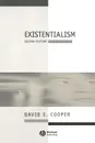 Existentialism 2e - Cooper