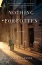 Nothing Forgotten - Jessica Levine