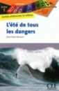 Decouverte 1: L'été de tous les dangers - Dominique Renaud