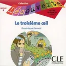 Le Troisieme Oeil Audio CD Only (Level 4) - Dominique Renaud