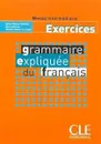 Grammaire expliquee du francais: Cahier d'exercices 2 - Sylvie Poisson-Quinton, Michele Maheo-Le Coadic, Reine Mimran