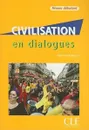 Civilisation en dialogues: Débutant: Livre (+ CD audio) - Odile Grand-Clement