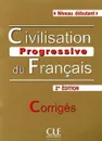 Civilisation Progressive du Francais: Nouvelle Edition: Corriges - Catherine Carlo, Mariella Causa